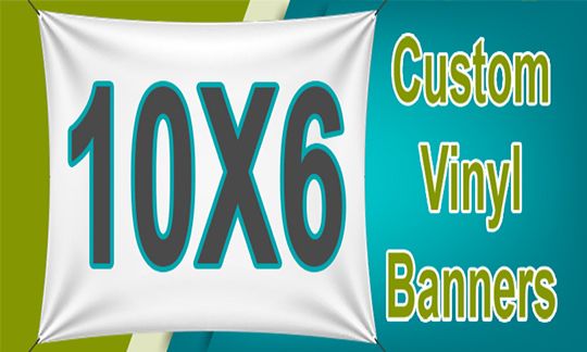 CUSTOM 10x6 BANNERS