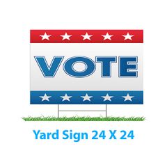 YARD SIGN 24X24