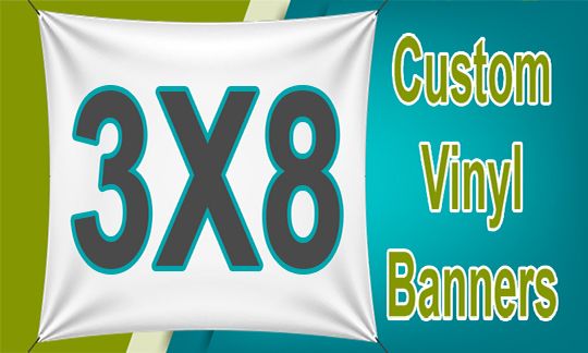 CUSTOM 3x8 BANNERS